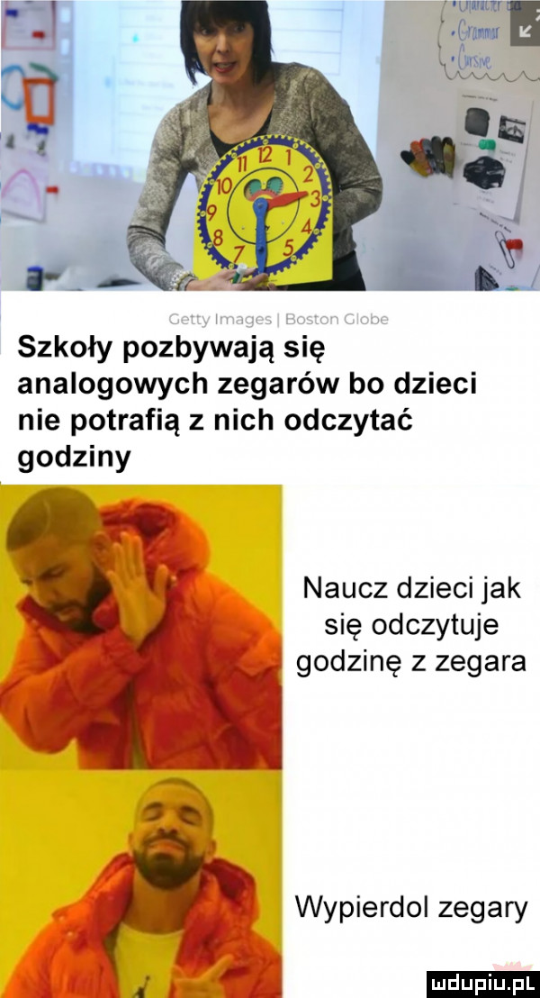 szkoły pozbywają się analogowych zegarów bo dzieci nie potrafią z nich odczytać godziny naucz dzieci jak się odczytuje godzinę z zegara wypierdol zegary ludu iu. l