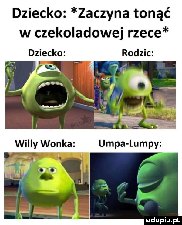 dziecko zaczyna tonąć w czekoladowej rzece dziecko rodzic willy wonka umba lumpy