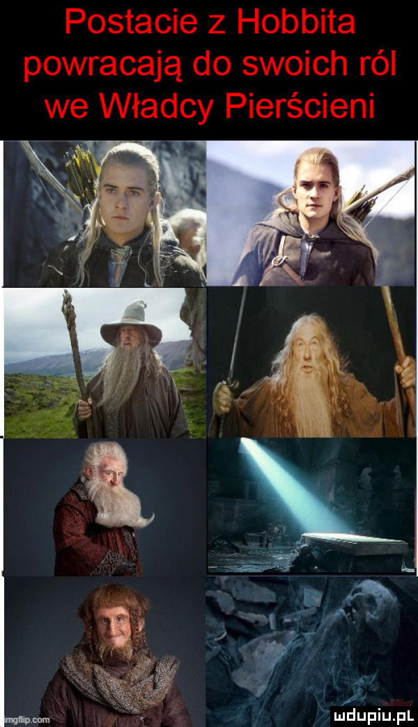 postacie z hobbita powracają do swoich ról we władcy pierścieni mhupiupl