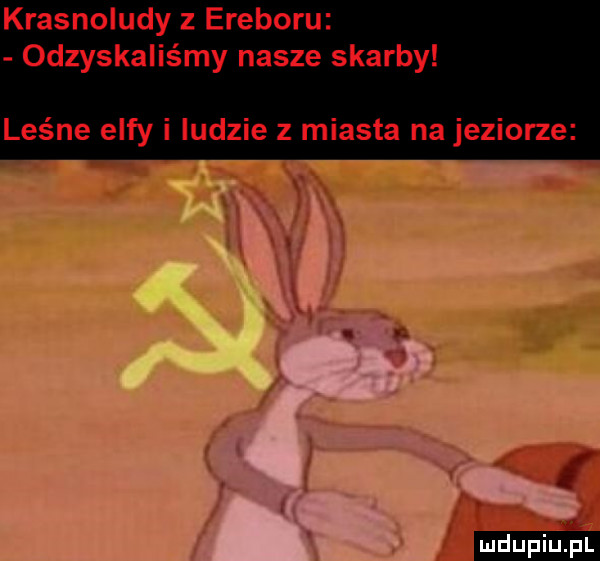 krasnoludy z ereboru odzyskalis my nasze skarby leśne elfy i ludzie z miasta na jeziorze i ludu iu. l