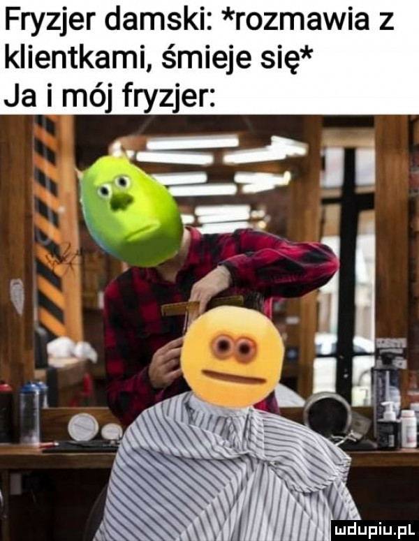 fryzjer damski rozmawia z klientkami śmieje się ja i mój fryzjer