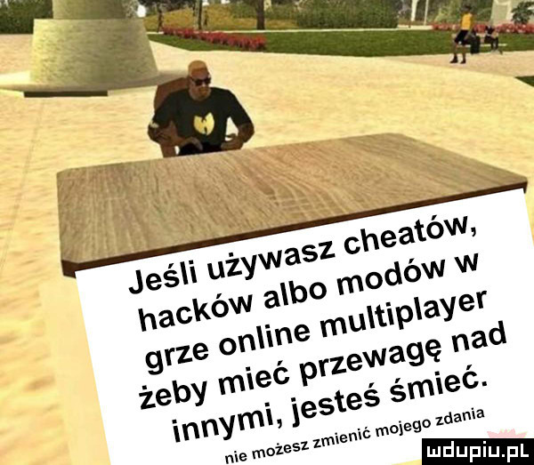 mnyrm lenie moiega zdania nie moieszzm i j idu