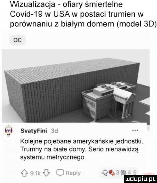 wizualizacja oﬁary śmiertelne covid    w usa w postaci trumien w porównaniu z białym domem model  d oc w svałyfini  d kolejne pojebane amerykańskie jednostki. trumny na białe domy. serio nienawidzą systemu metrycznego a j