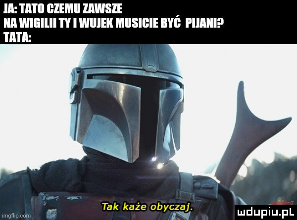 ia i ll l ll giemii liwsle iii wlﬂllll   wiek miisibie icc piiaiii i i i i i tak każe obyczaj. ma