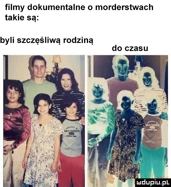 filmy dokumentalne o morderstwach takie są byli szczęśliwą rodziną do czasu