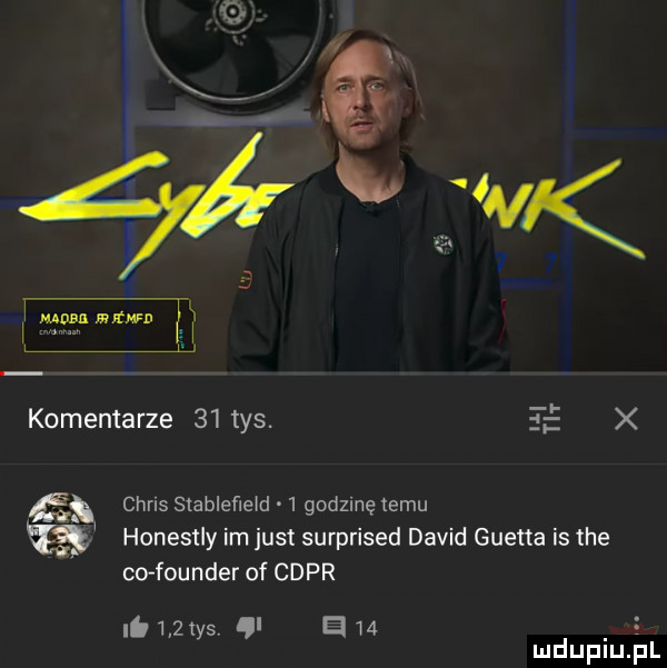 mos mam w x u komentarze    tys.    . za   x chns slableﬂe d   godzmę temu honestly im just surprised david guetta is tee cofounder of cypr l     ys l em. mduplu pl