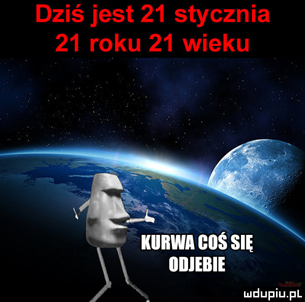 dziś jest    stycznia    roku    wieku y an cos su