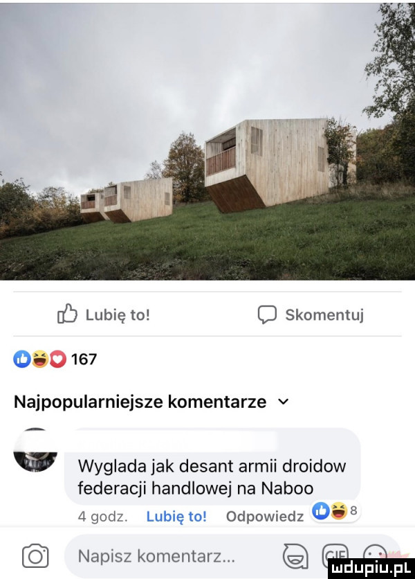 lubię to skomentuj         najpopularniejsze komentarze v w wyglada jak desant armii droidow federacji handlowej na naboo agodz. lubię to odpowiedz     napisz komentarz. ﬂ