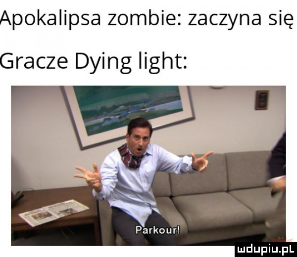 apokalipsa zombie zaczyna się gracze dying light parkour