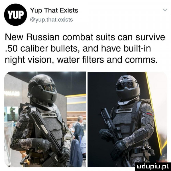 ykp trat exists dyup trat exists naw russian combat suits cen survive    caliber bullets and hace built in night vision wader filters and comes