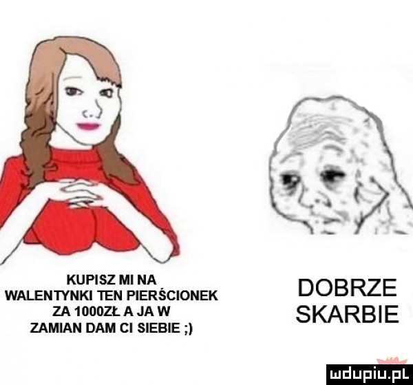 walentytiięięeznmiłięqścionek d o b rze za     łajaw skarbie  anian dam cl siebie ludu iu. l
