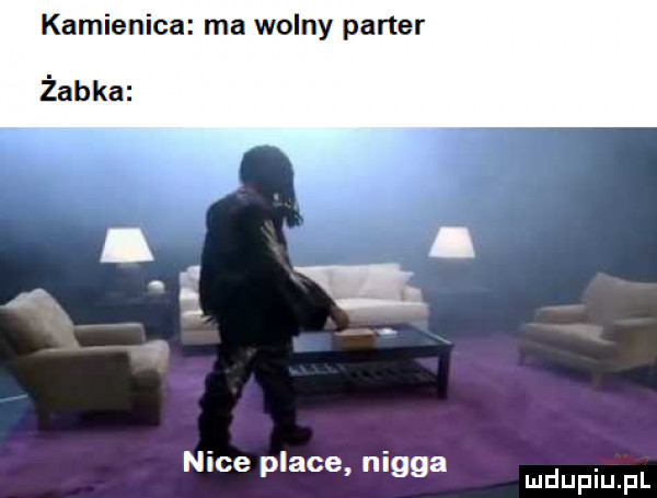 kamienica ma wolny parter żabka nice place maga mdupqul