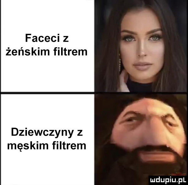 faceci z żeńskim filtrem dziewczyny z męskim filtrem