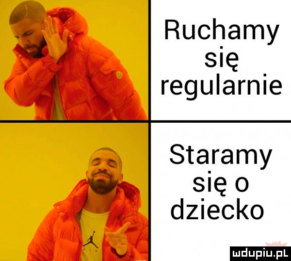 ruchamy się   regularnie staramy qą sico. dziecko