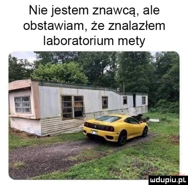 nie jestem znawcą ale obstawiam że znalazłem laboratorium mety