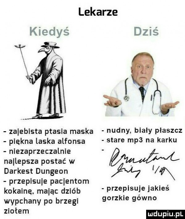 dziś a wr zajebista ptasia maska nudny biały płaszcz piekna laska alfonsa stare p  na karku nlezaprzeczalnle najlepsza postać w darkest dungeon    va przeplsule pacjentom. kokainę. mdląc dziób przep suce lak es wypchany po brzegl gorzkie gowno