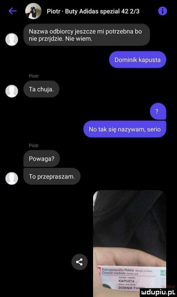 piotr buty adidas spezial        o nazwa odbiorcy jeszcze ml potrzebna bo nie przrjdzle. nie wiem. ta chuja. powaga to przepraszam. abakankami f