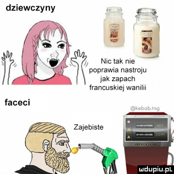 dziewczyny. i i nic tak nie poprawia nastroju jak zapach francuskiej wanilii zajebiste