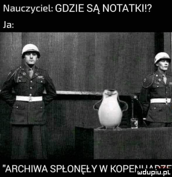 nauczyciel gdzie są notatki ja    if ug wj   w e f. abakankami i   archiwa spłonęły w kope julia ef