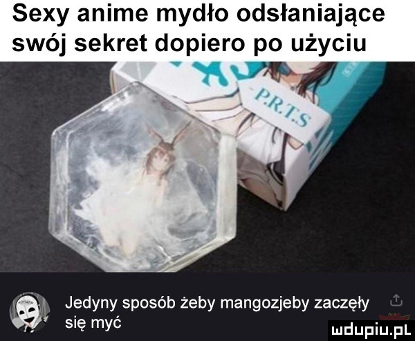 sexy anime mydło odsłaniające swój sekret dopiero po użyciu jedyny sposób żeby mangozjeby zaczęły s ę myc