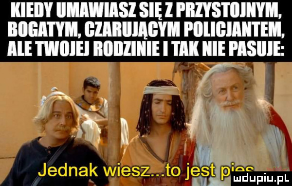 kieiiy illﬂwllsl się l i iizys iiiiiwm biiea i ym glaiłiiiagym piiligiaii i em. ale i wlllei iiiiiiziiiie i tak icie pasiiie ą f i a i v  m a w d a