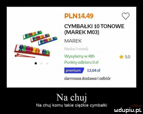 cymbałki    tonowe marek m   marek        darmowa dostawa l odbiór na chuj na chuj komu takie ciężkie cymbalkr