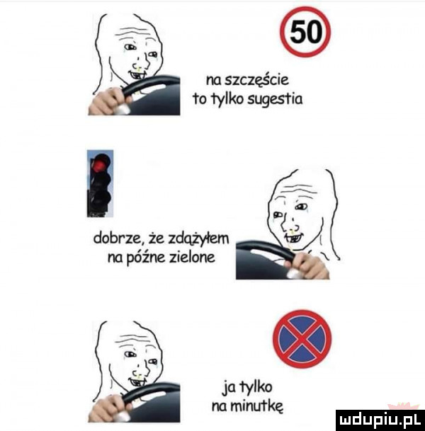 na szczęście to yoko sugestia dobrze że zdążyłem na późne zielone