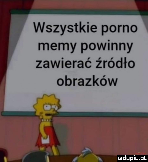 wszystkie porno memy powinny zawierać źródło obrazków