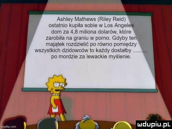 ashley mathews riley reldi ostatnio kupila sobie w los angers dom za ab mirona dolarów które zarobiła na graniu w porno gdyby ten majątek rozdzielić po lówno pomiędzy wszystkich dzidowców to kazdy doslaiby. po mordzie za lewackie mas lenie ir nv