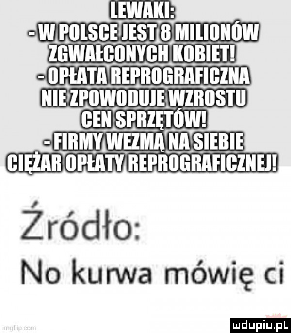m ﬁll   e ihs    miliiliiów zgwaigoiiygiim kobiet opłata befbiigbafiibziia iiibii iiwiiiiihelwzbostii ben skrzę i ów żródło no kurwa mówię ci ludu iu. l