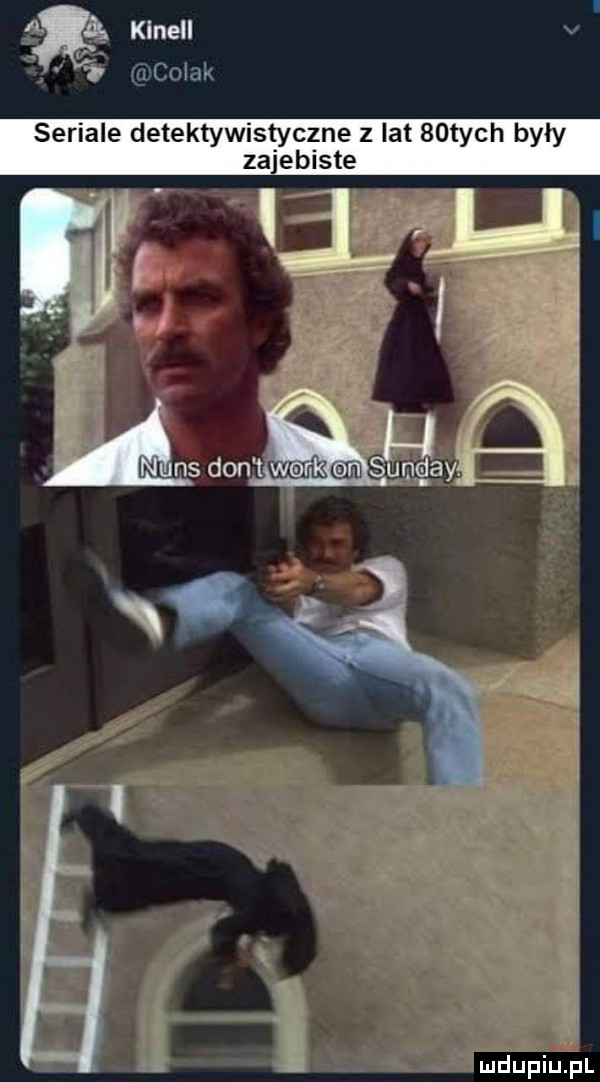 a klnell.   m l  seriale detektywistyczne z lat   tych były zajebiste