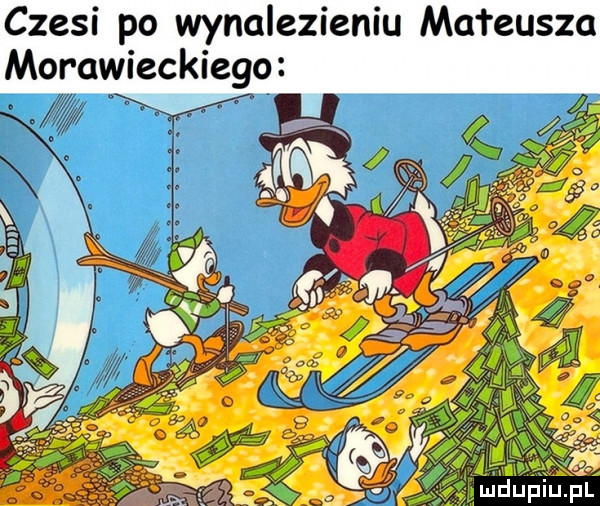 czesi po wynalezieniu ma rausza morawieckiegq