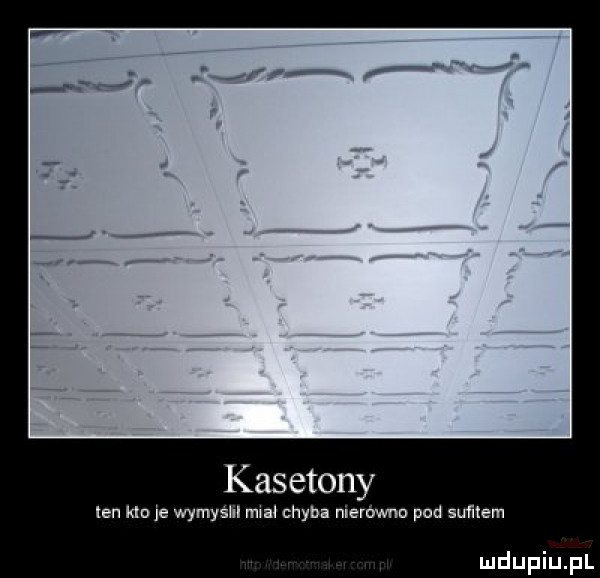 kasetony len ida je wymysl ma chyba memwnn pad sumem