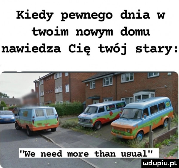 kiedy pewnego dnia w twoim nowym domu nawiedza cię twój stary we nerd more tran ustal k