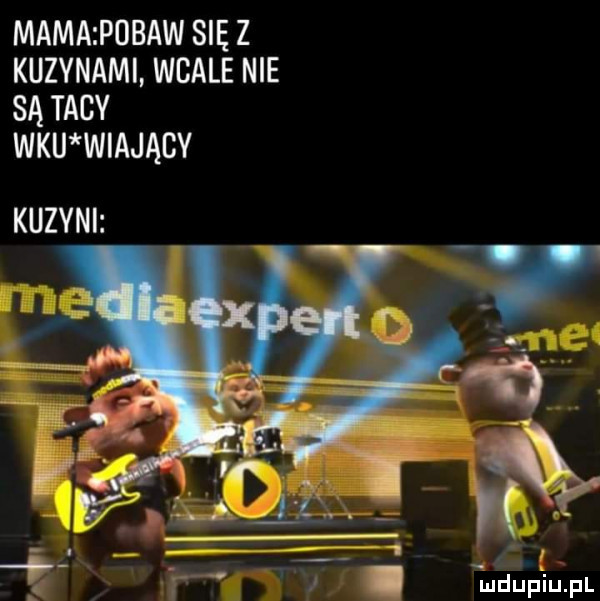 mama pobaw się z kuzynami wcale nie sątacy wku wdający kuzyni