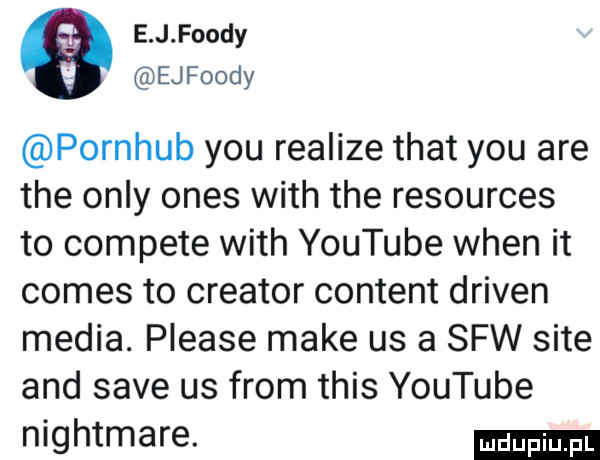e j fondy ejfoody pornhub y-u realize trat y-u are tee orly oles with tee resources to compete with youtube wien it comes to creator content driven media. please make us a saw site and sade us from tais youtube nightmare