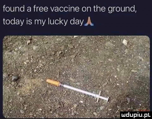 found a free vaccine o toddy is my lucky dcy a