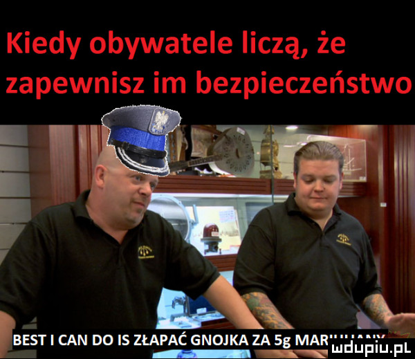 mks est i cen do is złapać gnojka za    mar halla l f