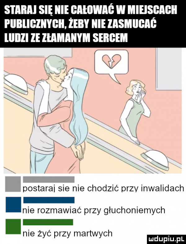 s i aiiai sie ibl gaeiiwm w miejsgagii i llllllgliiygli żeby icie zasiiiigm lllllll ze zmmaiiym seiigem w postarai sie nie chodzić przy inwalidach nie rozmawiać przy głuchoniemych nie żyć przy martwych ludu iu. l