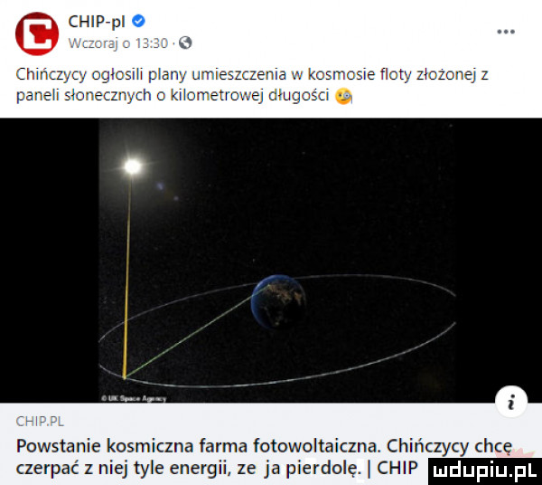 chiprpi i powstanie kosmiczna farma fotowoltaiczne. chińczycy chcę czerpać z niej tyle energii ze ja pierdole. chip