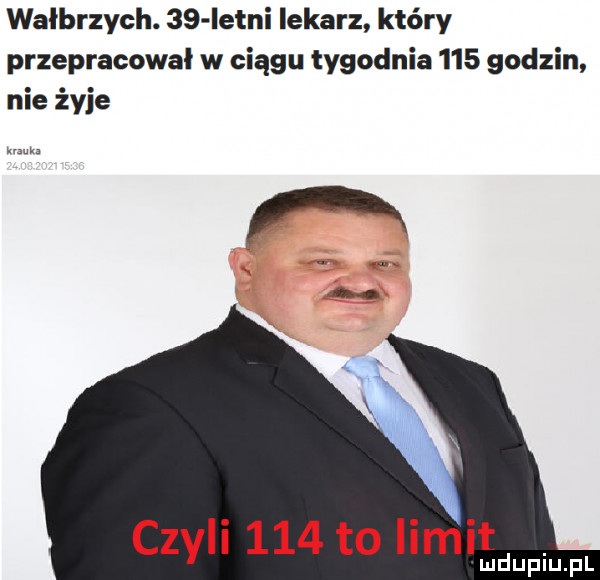 wałbrzych.    istni lekarz który przepracował w ciągu tygodnia     godzin nie żyje mm czyli     to limit