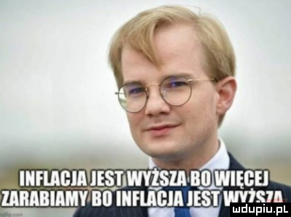 inflagia jestiwyisii na więcej zarabiamy bij inflagia insi was
