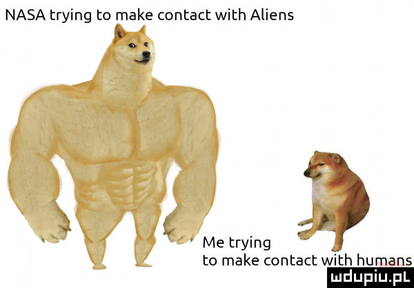 nasa trying to make contact with amiens fb j me trying to make contact with humans