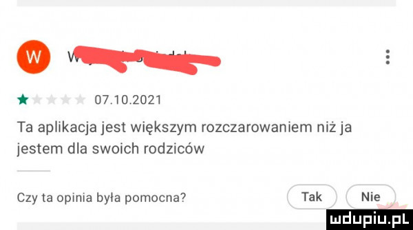 wai u          ta aplikacjajest większym rozczarowaniem ninja jestem dla swoich rodziców czy ta opxma była pomocna tak nie
