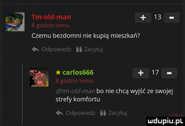 tm ocd man   .   godom temu czemu bezdomni nie kupią mieszkań uwiaoww ii lwów carlosggg      godom emu    r  r mm bo nie chcą wyjść ze swojej strefy komfortu   ii awmj