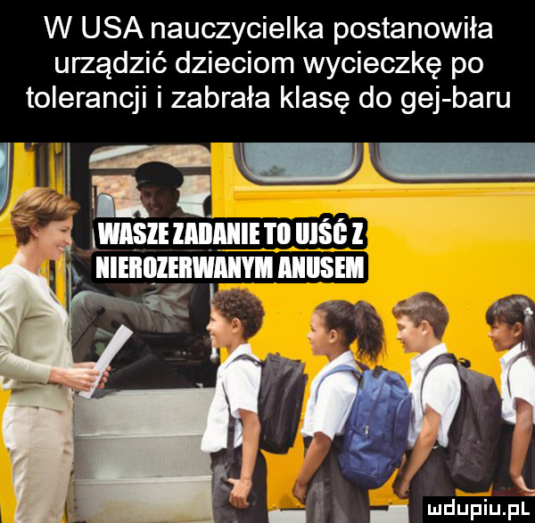 w usa nauczycielka postanowiła urządzić dzieciom wycieczkę po tolerancji i zabrała klasę do gej baru misie llilililli i ll iilśll i. iieiiiiieiiwmym aiiiseii f ż mdupiupl