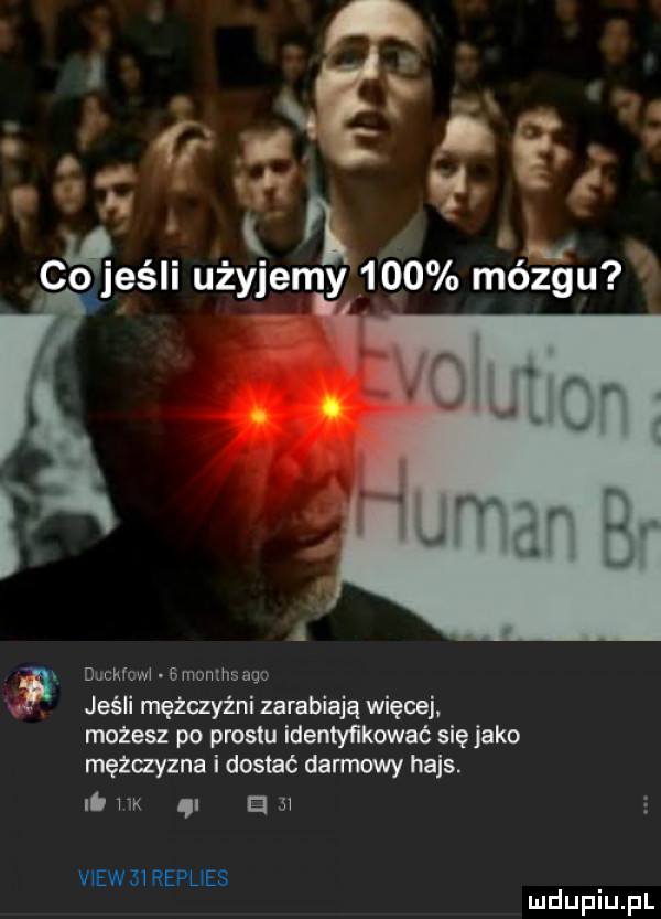 a duców smonihs ago. jeśli mężczyźni zarabiają więcej możesz po prusiu identyfikować się jako mężczyzna i dostać darmowy hajs. ii mk i a    view    replies mduplu pl