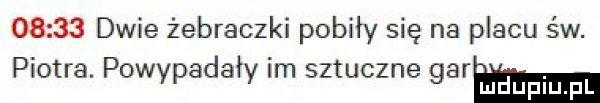 dwie żebraczki pobiły się na placu św. piotra. powypadały im sztuczne garem