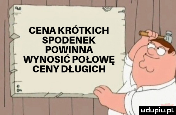 cena krótkich spodenek powinna ceny długich wynosió połowę