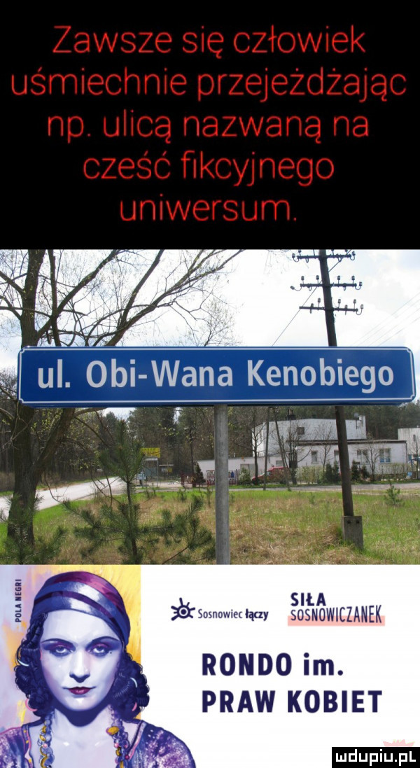 wk in. i a ul. obi wana kenobiego www    siła ianmwm sosnowiczanek rondo im. praw kobiet